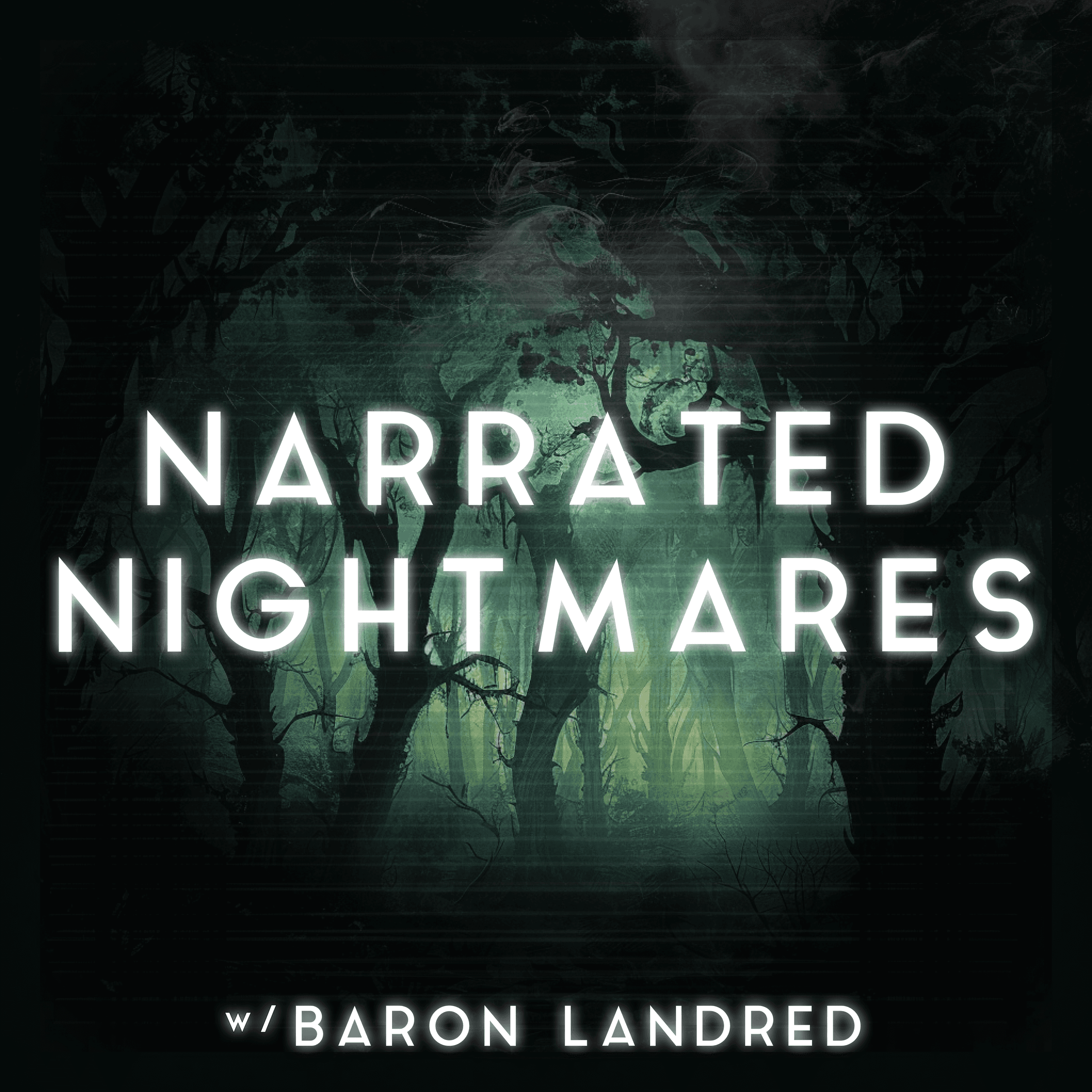 Narrated Nightmares